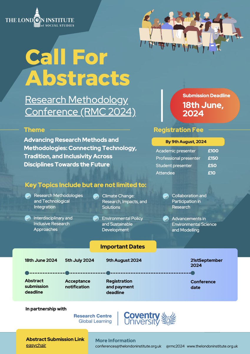 CALL FOR ABSTRACTS! @TheLondonInst invites you to submit an abstract to the Research Methodology Conference (RMC 2024) that will be held in partnership with @CovUni_GLEA #Online on 21st September 2024. For more information: thelondoninstitute.org.uk/events/rmc/rmc…