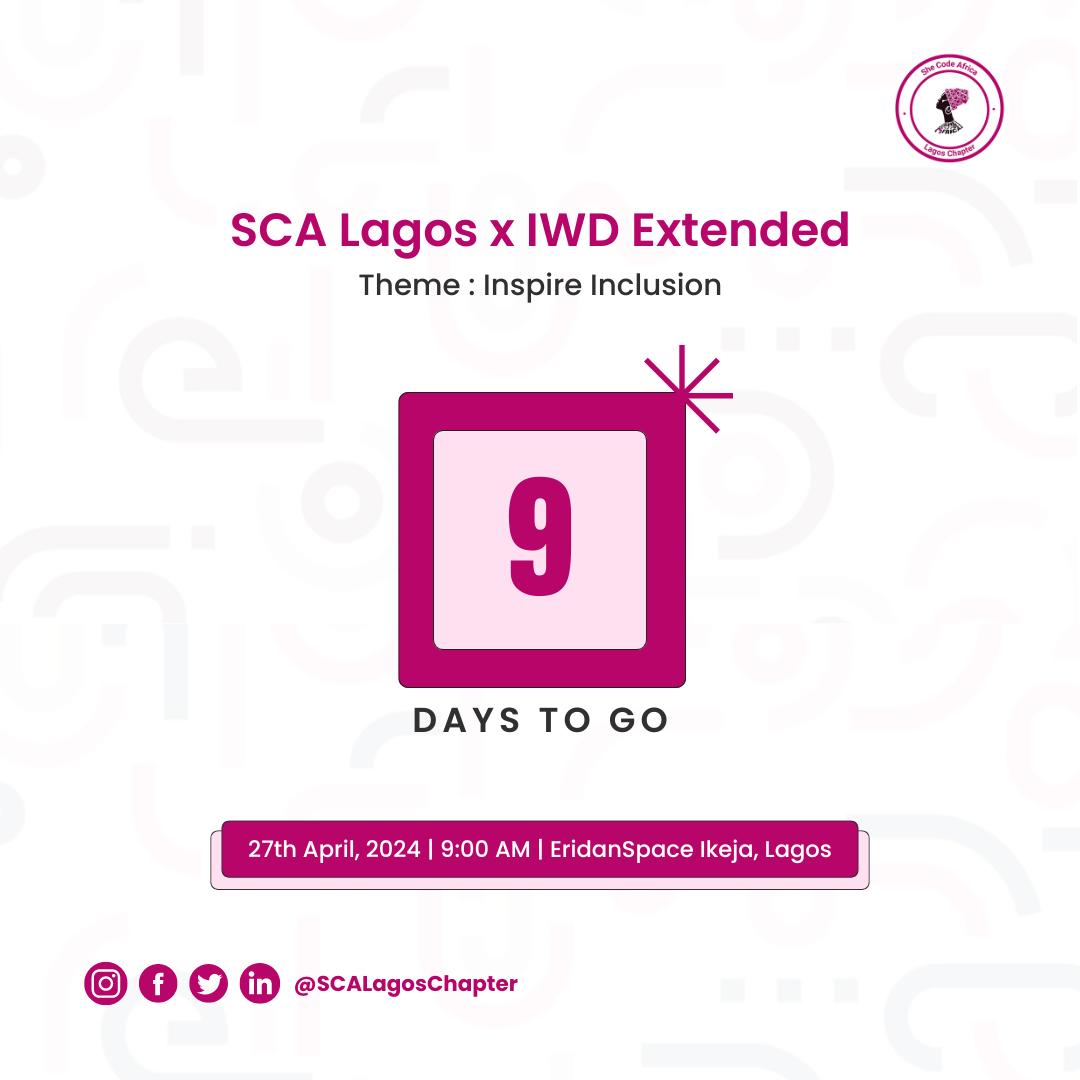 SCALagosChapter's tweet photo. 9 days to go🚀🚀🚀🚀🚀

We are 9 days away from the SCALagosIWD24 Extended Event✨✨

Ready? Drop an emoji in the comments

#SCALagosIWD24Extended
#INSPIREINCLUSION #SCALAGOSXIWD24 https://t.co/1s3oVZMWHh