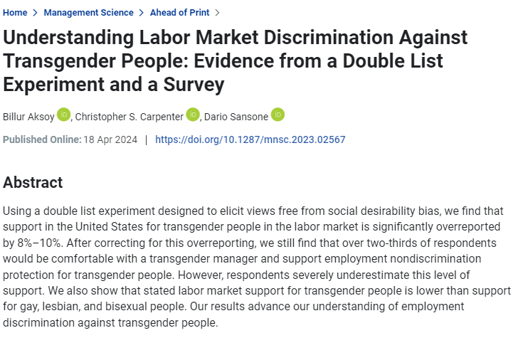🏳️‍⚧️My new #LGBTQ study on support for transgender individuals in the workplace is now published in Management Science! 🏳️‍🌈 Despite overreporting, majority of Americans still comfortable with transgender managers & advocate for nondiscrimination protection. doi.org/10.1287/mnsc.2…