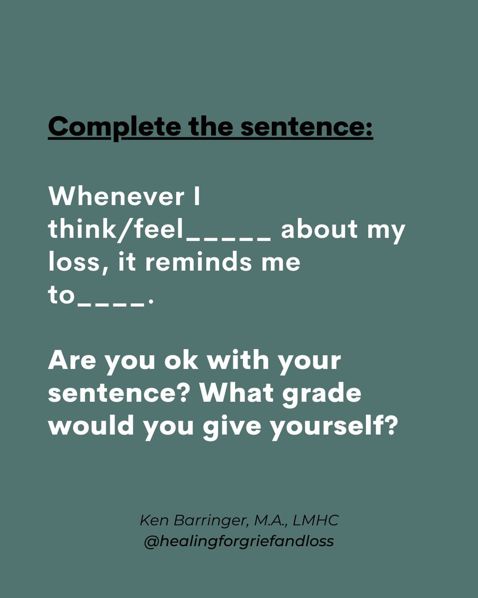 Are you ok with your sentence? What grade would you give yourself? 

--
--
--

#healingforgriefandloss #grieftherapist #griefcounselor