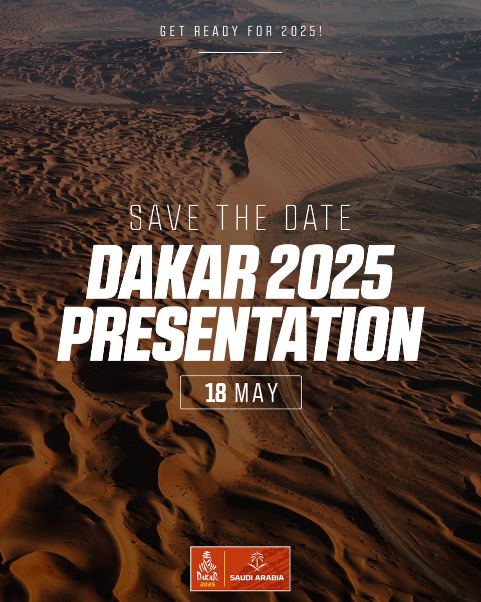 📌 SAVE THE DATE ! 🗓️ M-1: DAKAR 2025 PRESENTATION! 🔜 The Dakar is back! To make sure you don't miss anything about the 2025 edition: dates, novelties, start and finish cities, see you on 𝗠𝗮𝘆, 𝟭𝟴𝘁𝗵. Great surprises await you! 🤩 #Dakar2025 #DakarInSaudi