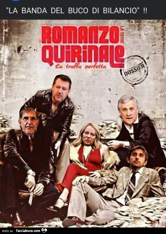 La banda del buco di bilancio.
#GovernoDellaVergogna