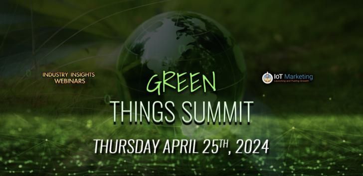 Green Things Summit, Online, April 25: buff.ly/3TP8yuv @iot_marketing #IoT #InternetofThings #energyefficiency #energytransition #energy #renewableenergy #sustainability #technology #cleantech #greentech #environment #AI #architecture #smartcities #buildings #builders