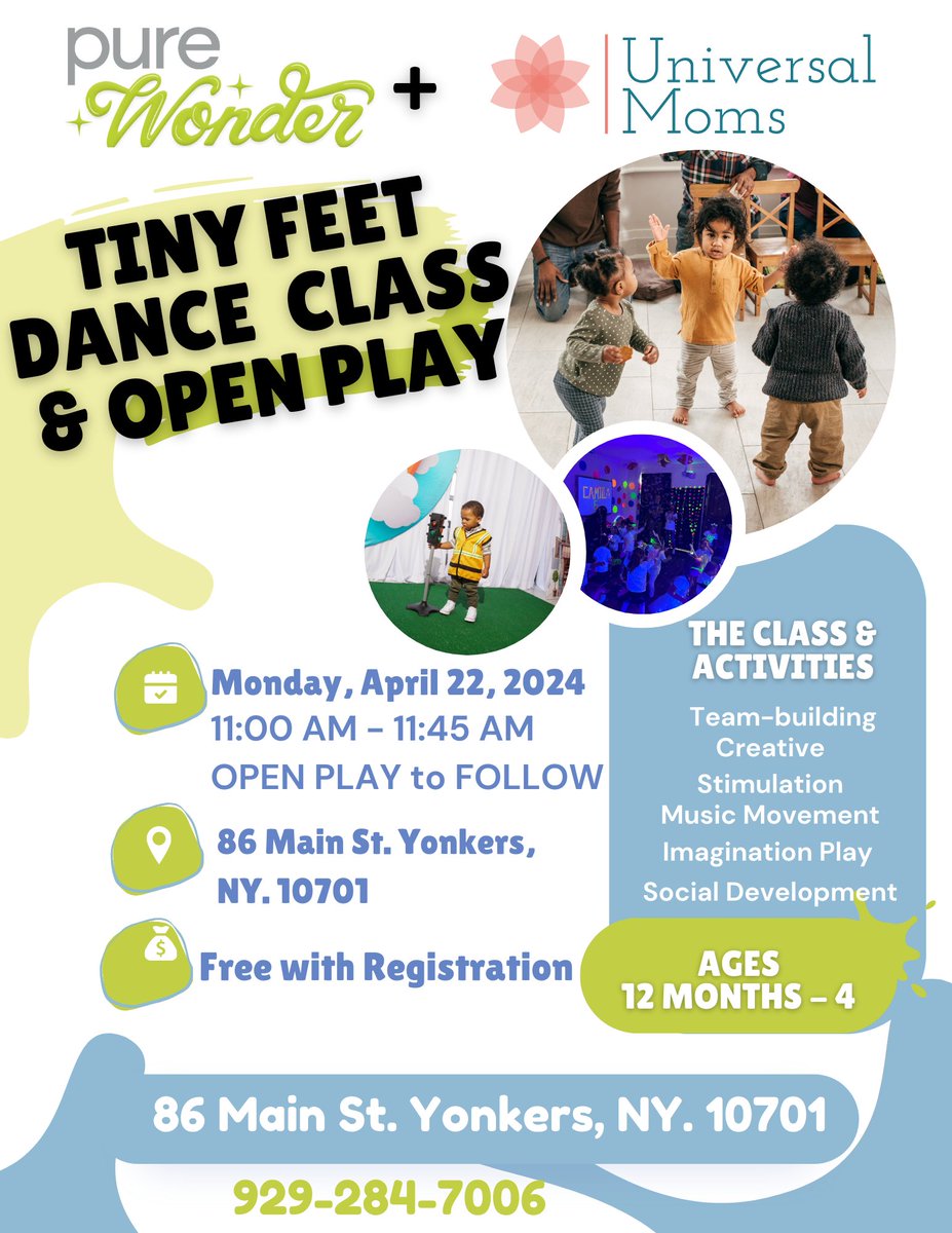 Join Pure Wonder for their FREE Tiny Feet Dance Class & Open Play on April 22! Register via bit.ly/PureWonder or send them a text. 📍: 86 Main St. Yonkers, NY.10701 📞: 929-284-7006