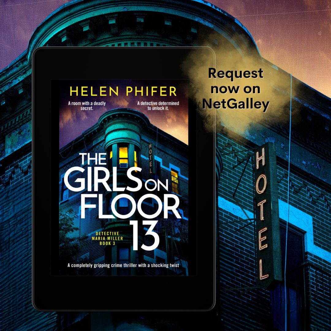 Today we are utterly over the moon to announce that The Girls on Floor 13: An utterly addictive crime thriller with a shocking twist (Detective Maria Miller) by @helenphifer1 is now available to request on NetGalley! Request it here: netgalley.co.uk/catalog/book/3…