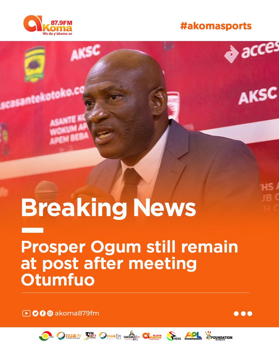 Prosper Ogum still remains the coach of Kotoko #AkomaSports