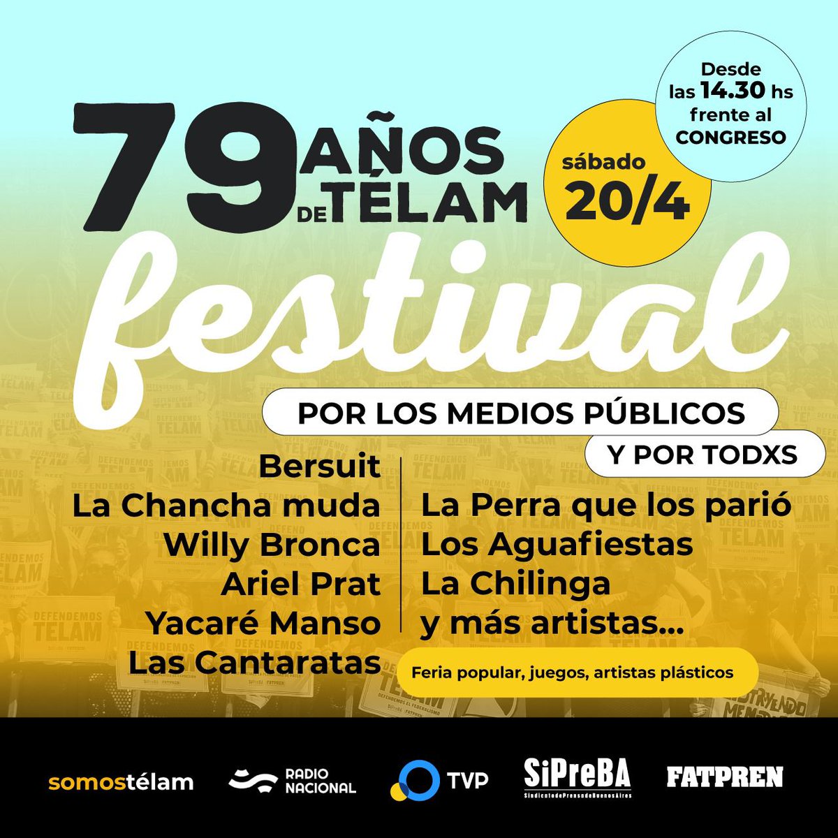 Por los trabajadores y las trabajadoras de la Agencia Télam. En defensa de todos los puestos de trabajo, en defensa de los medios públicos. Vení, acompañanos el sábado en el gran festival por los 79 años de Télam, "por los medios públicos, por todos", frente al Congreso Nacional: