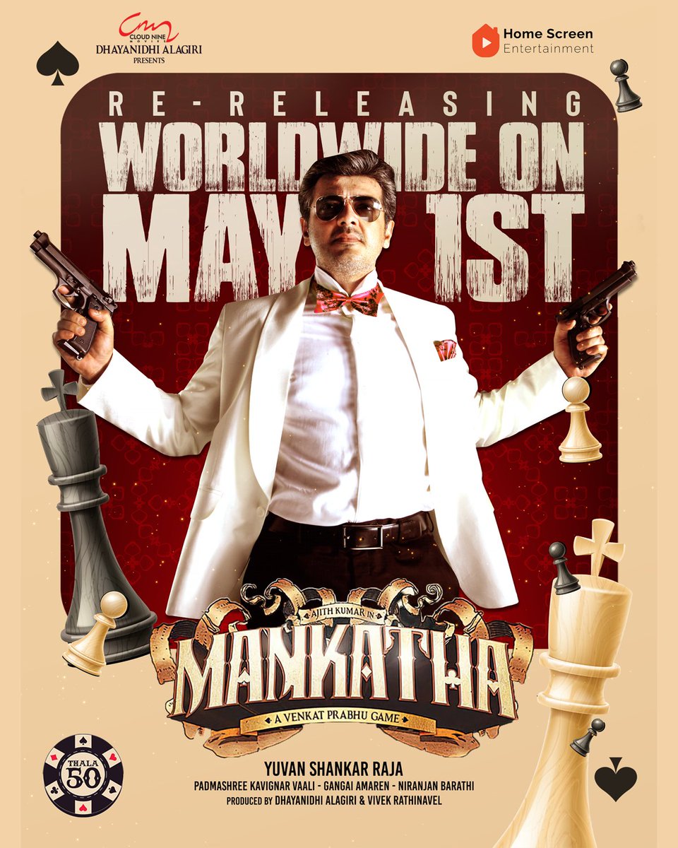 The GAME is ON! ♟ #AjithKumar's BIGGEST BLOCKBUSTER #Mankatha, re-releasing worldwide on MAY 1. 🔥 #MankathaReRelease