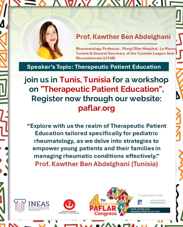 Join us at the 4th PAFLAR Congress, May 2-3, 2024, Tunis, Tunisia. Join Prof. Kawther Ben Abdelghani for an interactive workshop on Therapeutic Patient Education. Register at paflar.org/paflar-annual-… Membership discount available. Membership is free at paflar.org/member-registe…