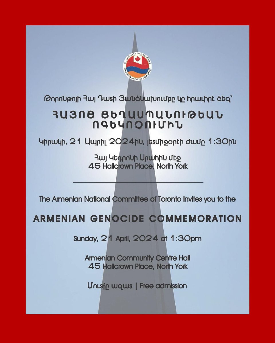 ancc_cnac's tweet photo. 🚨 Mark your calendars and attend an Armenian Genocide Commemoration ceremony near you. For a complete listing of all events, refer to the list below.

👉 OTTAWA:
Monday April, 24, 2024, 12:00 PM
Parliament Hill

👉 TORONTO:
Sunday, April 21, 2024 - 1:30 PM
Armenian Community Centre of Toronto
45 Hallcrown Pl. Toronto

👉 QUÉBEC:
Sunday, April 21, 2024 - 7:00 PM
Armenian Community Centre of Montreal
3401 Rue Olivar-Asselin, Montreal

👉 VANCOUVER:
Sunday, April 21, 2024 - 2:00 PM
Mountainview Cemetery Celebration Hall
Armenian Genocide Monument
5455 Fraser St, Vancouver

👉 CAMBRIDGE:
Sunday, April 21, 2024 - 1:00 PM
Armenian Community Centre of Cambridge
15 International Village Dr. Cambridge

👉 HAMILTON:
Sunday, April 21, 2024 - 2:30 PM
Armenian Community Centre of Hamilton
191 Barton St. Stoney Creek

👉 ST.CATHARINES:
Sunday, April 28, 2024 - 2:30 PM
Armenian Community Centre of St.Catharines
156 Martindale Rd. St.Catharines

#ArmenianGenocide109
#NeverAgain