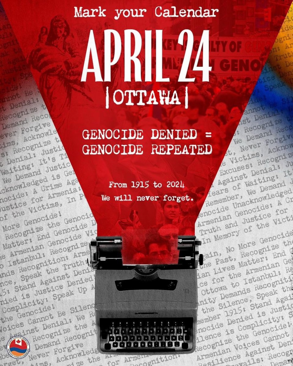 ancc_cnac's tweet photo. 🚨 Mark your calendars and attend an Armenian Genocide Commemoration ceremony near you. For a complete listing of all events, refer to the list below.

👉 OTTAWA:
Monday April, 24, 2024, 12:00 PM
Parliament Hill

👉 TORONTO:
Sunday, April 21, 2024 - 1:30 PM
Armenian Community Centre of Toronto
45 Hallcrown Pl. Toronto

👉 QUÉBEC:
Sunday, April 21, 2024 - 7:00 PM
Armenian Community Centre of Montreal
3401 Rue Olivar-Asselin, Montreal

👉 VANCOUVER:
Sunday, April 21, 2024 - 2:00 PM
Mountainview Cemetery Celebration Hall
Armenian Genocide Monument
5455 Fraser St, Vancouver

👉 CAMBRIDGE:
Sunday, April 21, 2024 - 1:00 PM
Armenian Community Centre of Cambridge
15 International Village Dr. Cambridge

👉 HAMILTON:
Sunday, April 21, 2024 - 2:30 PM
Armenian Community Centre of Hamilton
191 Barton St. Stoney Creek

👉 ST.CATHARINES:
Sunday, April 28, 2024 - 2:30 PM
Armenian Community Centre of St.Catharines
156 Martindale Rd. St.Catharines

#ArmenianGenocide109
#NeverAgain