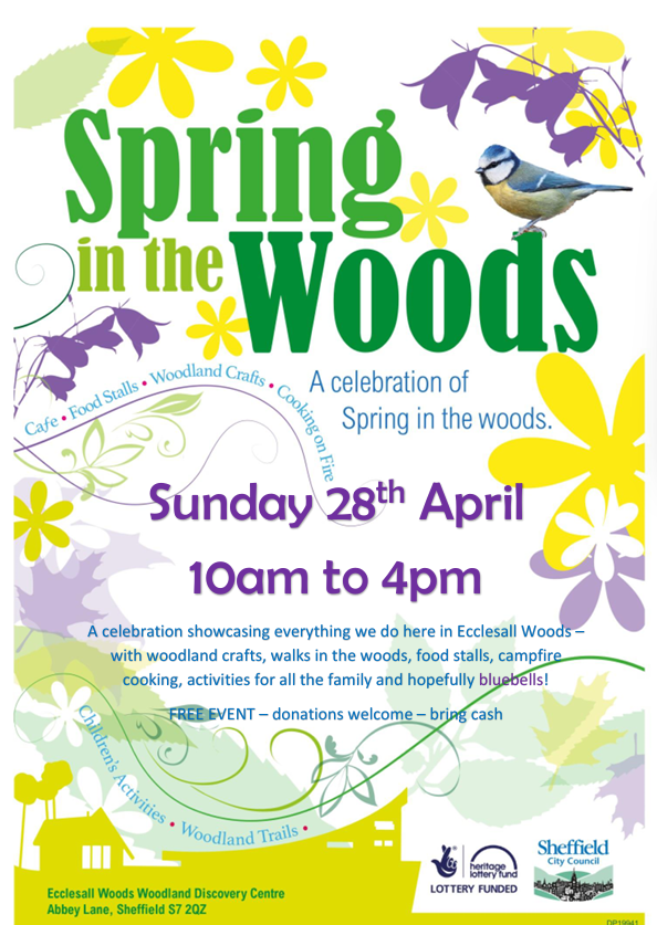 Spring in the Woods A celebration of showcasing Ecclesall Woods, including woodland crafts, walks in the woods, food stalls, campfire cooking and more! 📅 Sunday 28th April 🕙 10am-4pm 📍 Ecclesall Woods Woodland Discovery Centre, Abbey Lane, S7 2QZ 💷 Free, donations welcome