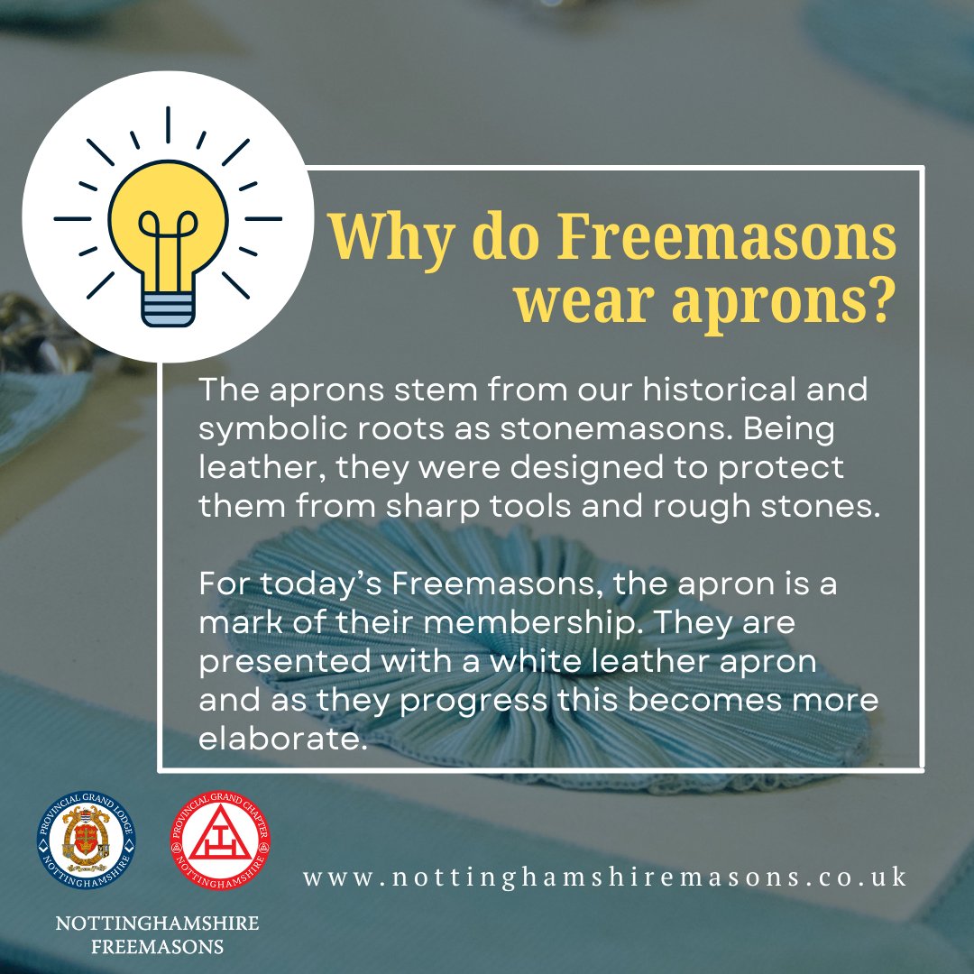 Why do Freemasons wear aprons? The aprons stem from our historical and symbolic roots as stonemasons. Being leather, they were designed to protect them from sharp tools and rough stones. Learn More and Join Us nottinghamshiremasons.co.uk/becoming-a-fre… #Freemasons