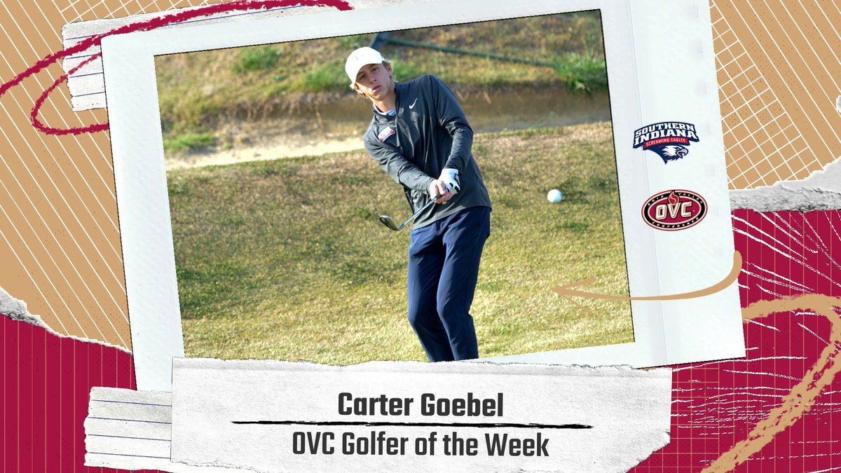 𝗢𝗩𝗖 𝗠𝗮𝗹𝗲 𝗚𝗼𝗹𝗳𝗲𝗿 ⛳ 𝗼𝗳 𝘁𝗵𝗲 𝗪𝗲𝗲𝗸
<a href="/USIMGolf/">USI Men's Golf</a> sophomore Carter Goebel (<a href="/GoebelCarter/">Carter Goebel</a>)

• Finished 5th at Wright State Invite with scores of 73-71-67 (211, -2)

#OVCit | #GoUSIEagles