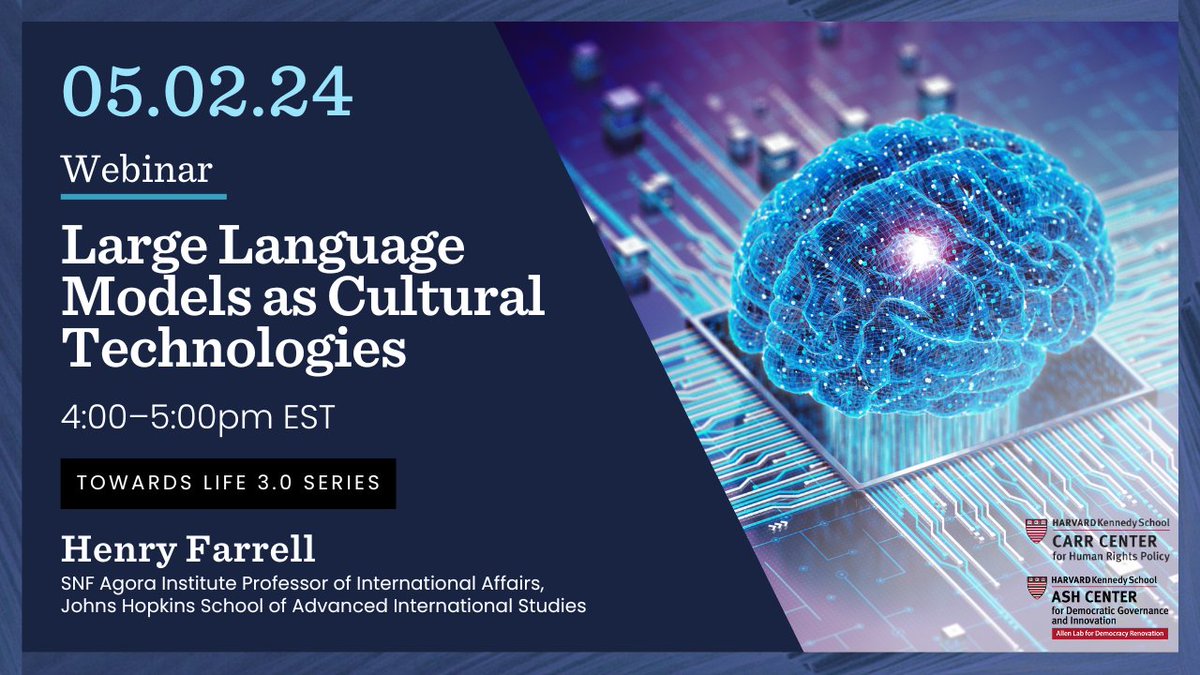 Join us for 'Large Language Models as Cultural Technologies' with Henry Farrell (@henryfarrell): 🗓️ 5/02 ⏰ 4pm | Register: bit.ly/3W3J8w4 Co-sponsored by @HarvardAsh