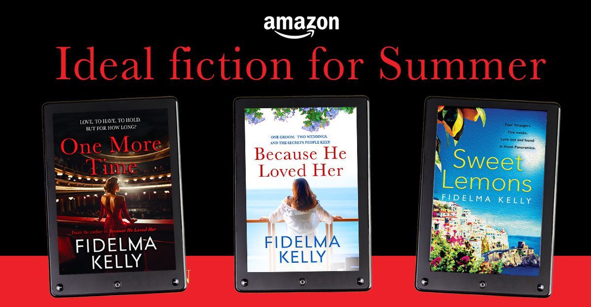 Stunning fiction reads for Summer from bestselling author Fidelma Kelly. Download from Amazon: buff.ly/3Jp6owX #summer #holidays #bestsellers