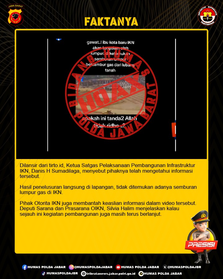 PolresTasikKota's tweet photo. BU KOTA IKN AKAN TENGGELAM AKIBAT SEMBURAN LUMPUR BERCAMPUR GAS

Beredar di beberapa akun media sosial unggahan video yang menyebutkan Ibu Kota Nusantara (IKN) akan tenggelam akibat semburan lumpur dan gas.  Pada postingan tersebut terdapat narasi yang berbunyi: https://t.co/JNRAZGW1LC