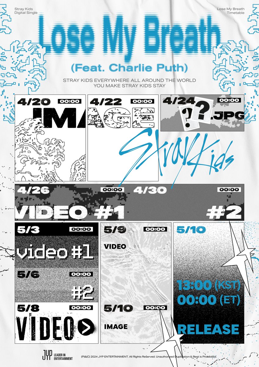 Stray Kids(스트레이 키즈) Digital Single “Lose My Breath (Feat. Charlie Puth)” TIMETABLE 2024.05.10 FRI 1PM (KST) | 0AM (ET) 🌊PRE-SAVE & PRE-ORDER “Lose My Breath (Feat. Charlie Puth)' Stray-Kids.lnk.to/LoseMyBreath #StrayKids #스트레이키즈 #LoseMyBreath Feat. #CharliePuth