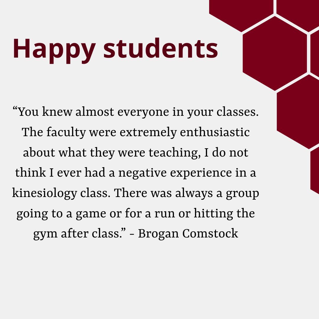 Our kinesiology students are a big part of what makes this program great! Hear from them about their thoughts on the major.