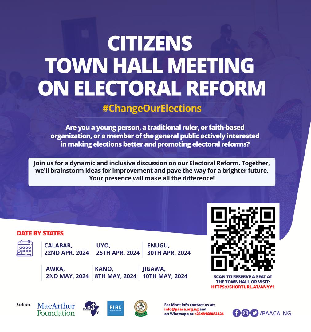 Passionate about electoral reform? Join us for an inclusive discussion! Secure your spot at our Town Hall Meeting; rb.gy/gvh6qt 
For details, email info@paaca.org.ng or WhatsApp: +2348168083424
#electoralreform #changeourelections #citizenstownhall #townhall #election