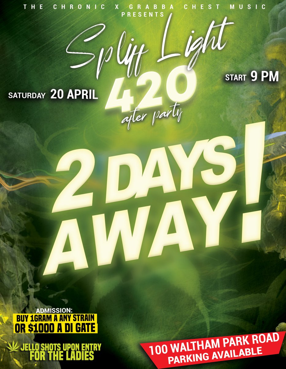 DeastMusic's tweet photo. 2 DAYS AWAY ‼️ to go for the hottest party of the year! #SpliffLight 🔥🍃☘️ 420 After Party THIS SATURDAY!!
📍 100 Waltham Park Road https://t.co/zJ0G5RCdCH