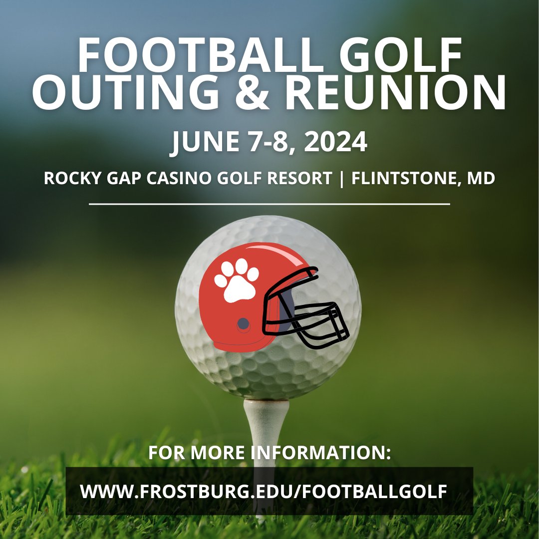 Join us this year for the Football Golf Outing & Reunion at Rocky Gap Casino Golf Resort! All golfers who sign up by May 1 will receive a FREE FSU Football hat! To register, click the link below. forms.frostburg.edu/99