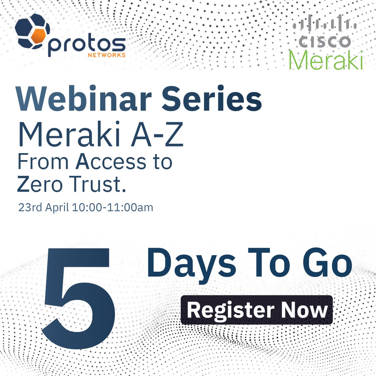 Chapter four in our webinar series takes place in just 5 days! 😮

Our webinars are all part of a series touring Cisco Meraki’s technology and unique features, but all episodes are based on different elements, so it’s never too late to join in!

See you there!! 👀