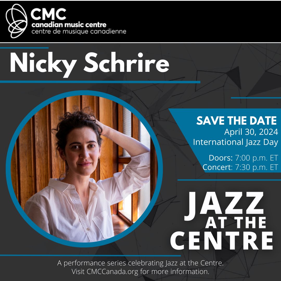 Tuesday, April 30th | International Jazz Day Doors 7:00pm | Concert 7:30pm TICKETS: ow.ly/nUlS50RiWa5 EVENT PAGE: ow.ly/9zT350RiWa4 JAZZ AT THE CENTRE : NICKY SCHRIRE nickyschrire.com