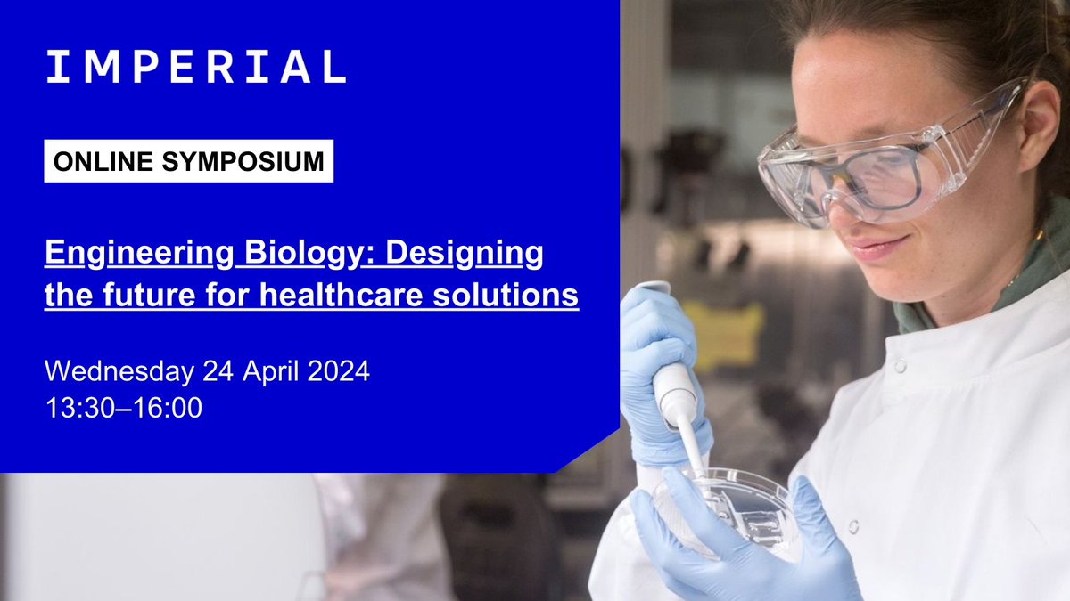 #EngineeringBiology – the future for #healthcare solutions? Join #OurImperial experts from the Faculties of Medicine, @ImperialSci, @ImpEngineering, and beyond, and discover this exciting frontier in Medicine! Register now 👉 imperial.ac.uk/events/175624/…