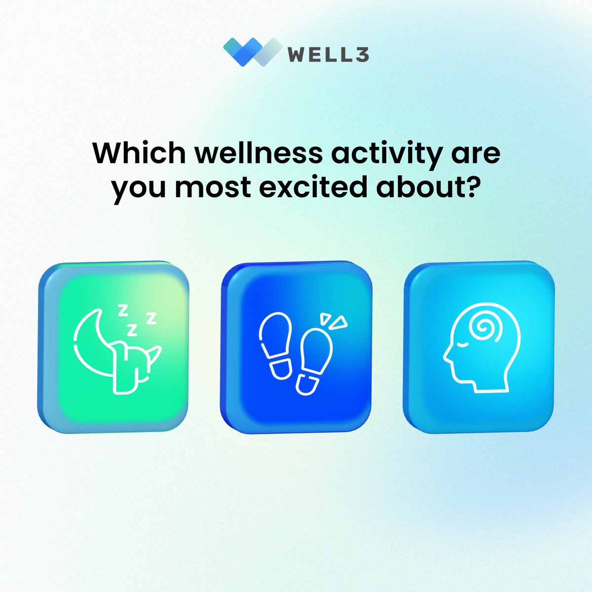 well3official's tweet photo. Which wellness activity are you most excited to earn $WELL by using the #WELL3 app?

1⃣ Sleeping💤
2⃣ Walking 🚶‍♂️
3⃣ Breathing 🧘‍♂️
4⃣ All of the above😆

Let us know in the comment below👇