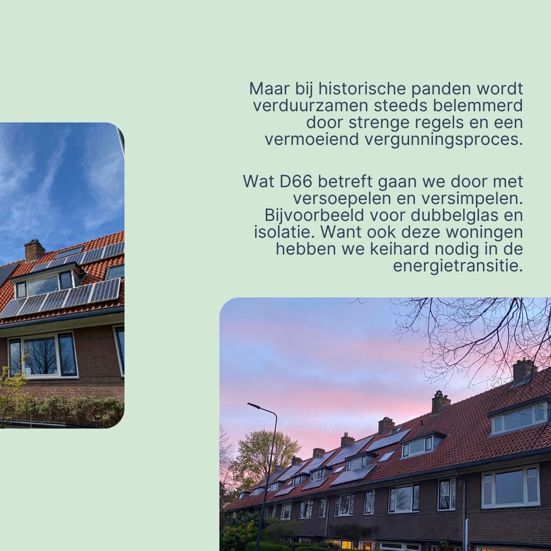 Vorig jaar versoepelde de gemeenteraad de regels voor zonnepanelen voor een aantal wijken. Wat ons betreft moeten de regels voor historische woningen ook worden versoepeld en versimpelt. Ook deze woningen zijn essentieel voor de energie transitie en een duurzame toekomst!