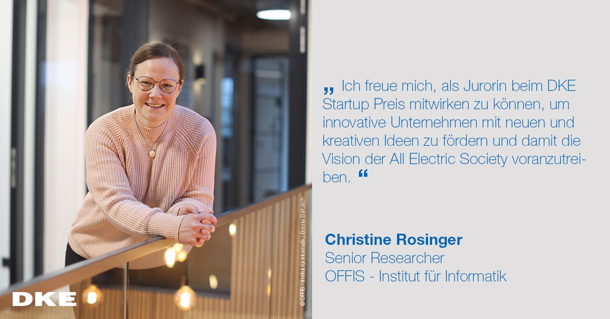 Der #DKE #StartupPreis fördert innovative Unternehmen mit neuen und kreativen Ideen, um damit die Vision der #AllElectricSociety voranzutreiben. So sieht das auch Jurorin Christine Rosinger von @offis. Noch bis zum 30.04. bewerben unter: dke.de/startup-preis