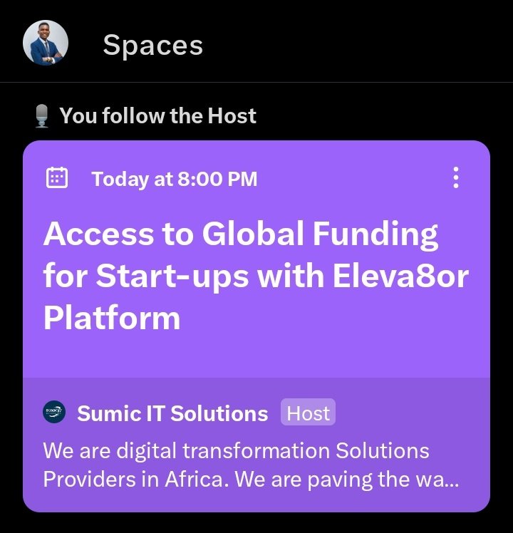 🚨 TODAY: Join us for a dynamic X(Twitter) Space @SumicUg 🚀 Theme: Access to Global Funding for Start-ups with Eleva8or Platform. 🕗 Time: 8:00 PM - 9:00 PM EAT 🔗 Space Link: Set A Reminder & Add to Calendar ⤵ x.com/i/spaces/1eaKb… #GlobalFunding #sumicITsolutions #FELS