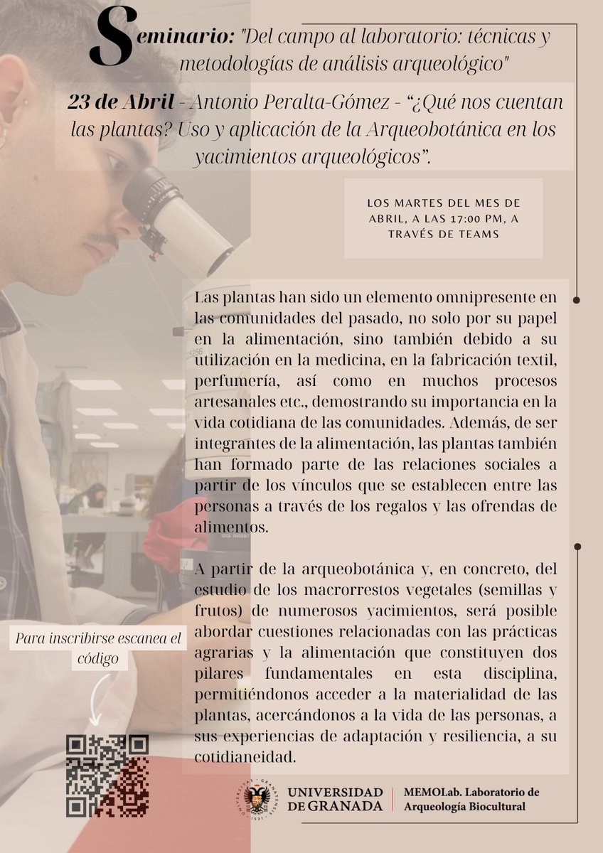 El 23 de abril tendrá lugar la ponencia impartida por Antonio Peralta '¿Qué nos cuentan las plantas? Uso y aplicación de la Arqueobotánica en los yacimientos arqueológicos' dentro del seminario 'Del campo al laboratorio: técnicas y metodologías de análisis arqueológico'.