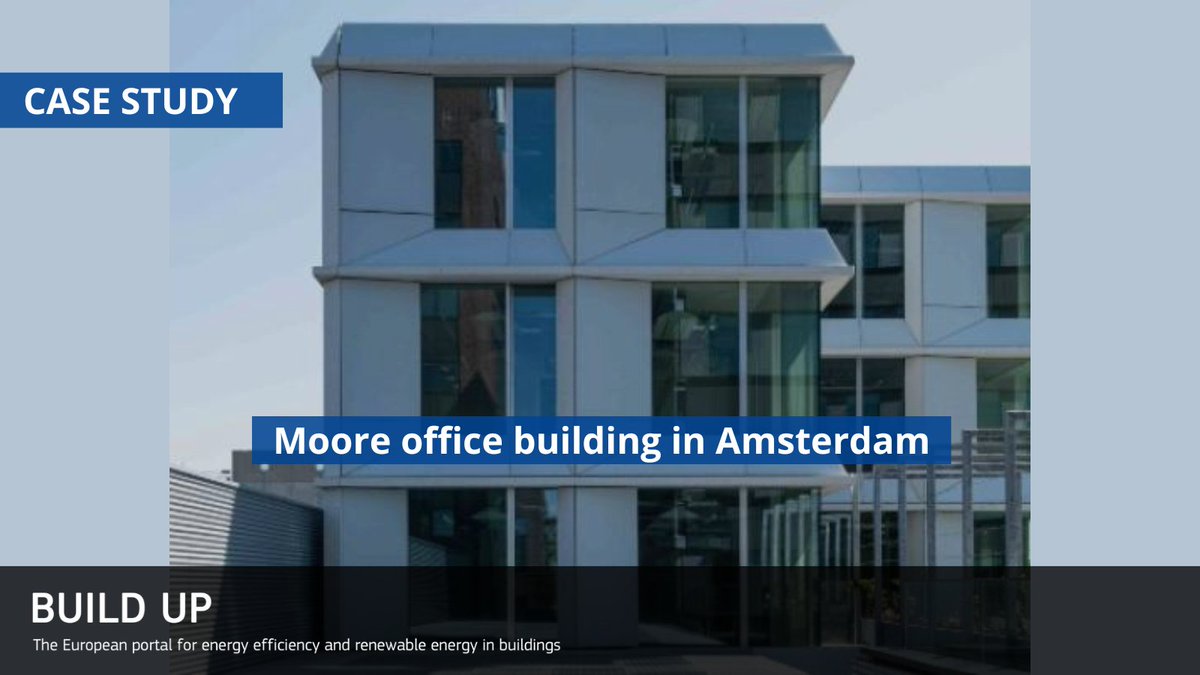 Have you seen the Moore building in Amsterdam? 🇳🇱 It is a green and healthy office #building featuring integrated PV panels on #facades and flexibility🌱 'Moore' information 👉 build-up.ec.europa.eu/en/resources-a…