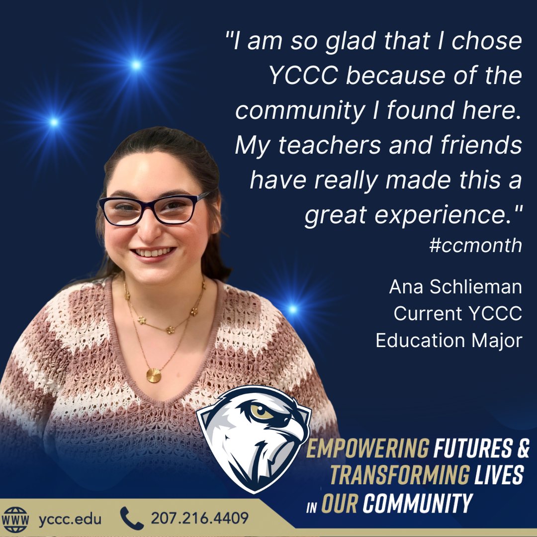 "I am so glad that I chose YCCC because of the community I found here. My teachers and friends have really made this a great experience." Ana Schlieman, Education Major 
#ccmonth
