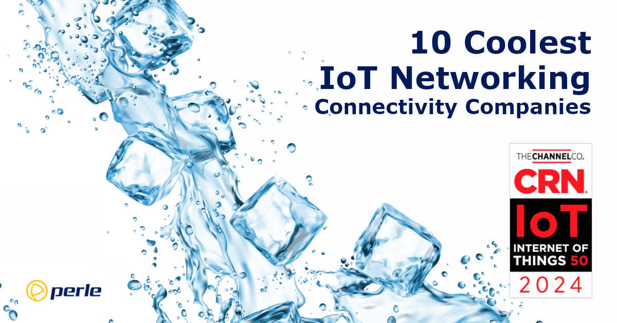 Thrilled to announce that Perle has been named one of the 10 Coolest IoT Networking Connectivity Companies by @CRN for 2024! Discover how we're driving innovation and unlocking the power of your data: bit.ly/4aBmnUw  #IndustrialIoT #PerleSystems