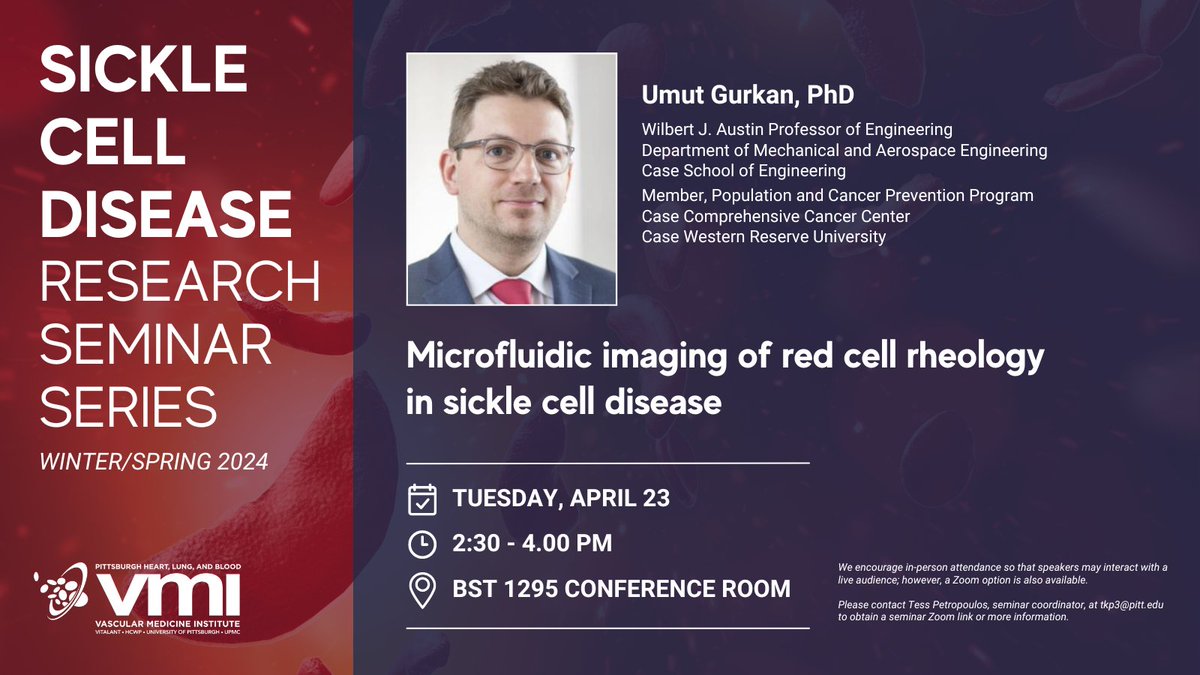 🩸 Join us at 2:30pm on Tuesday, April 23, for the next Sickle Cell Disease Research Seminar!    

Dr. Umut Gurkan will present: 'Microfluidic imaging of red cell rheology in sickle cell disease.'