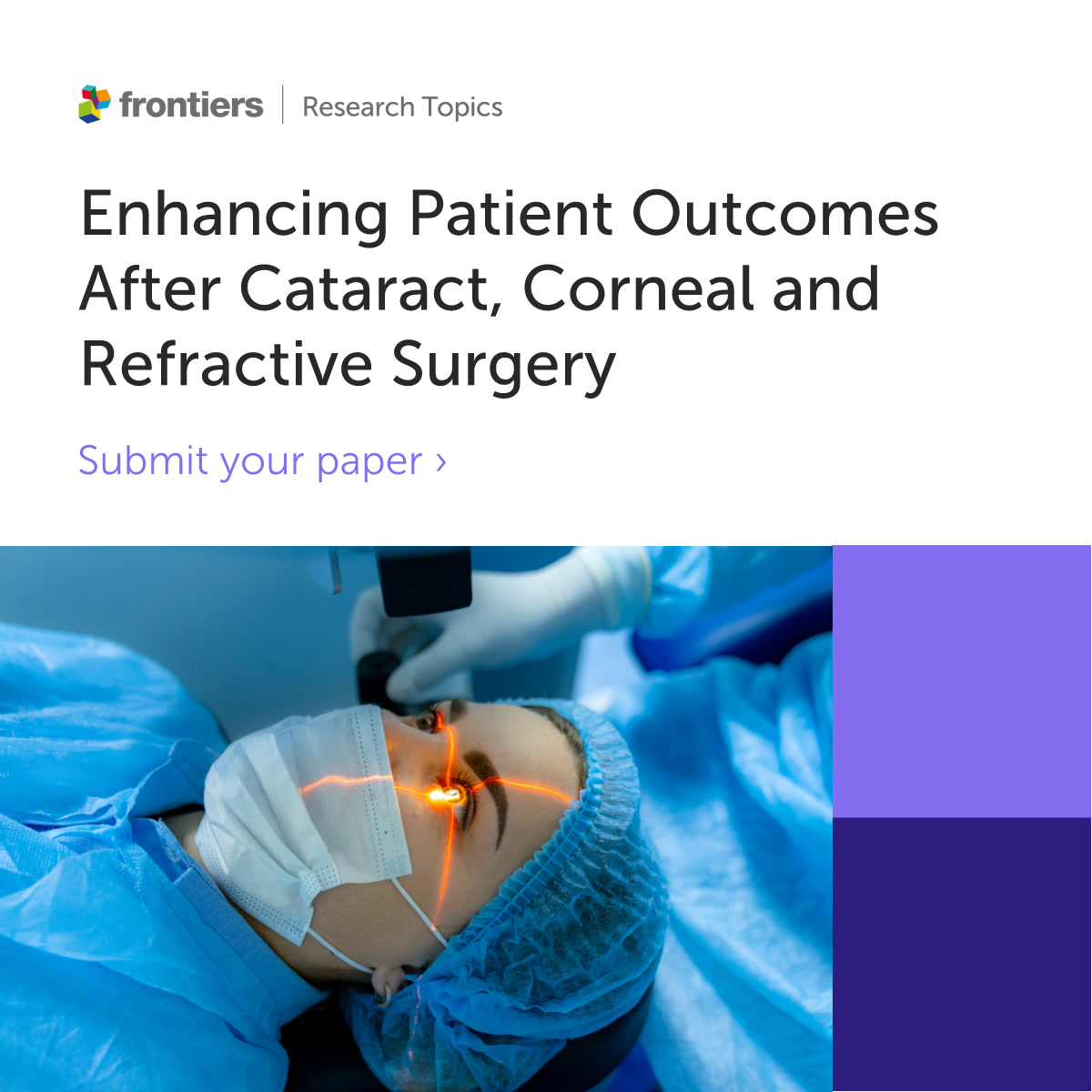 📢 Call for papers! Submissions are open for 'Enhancing Patient Outcomes After Cataract, Corneal and Refractive Surgery' Edited by Mayank Nanavaty and Ramin Khoramnia Contribute or find out more ➡️ fro.ntiers.in/63269