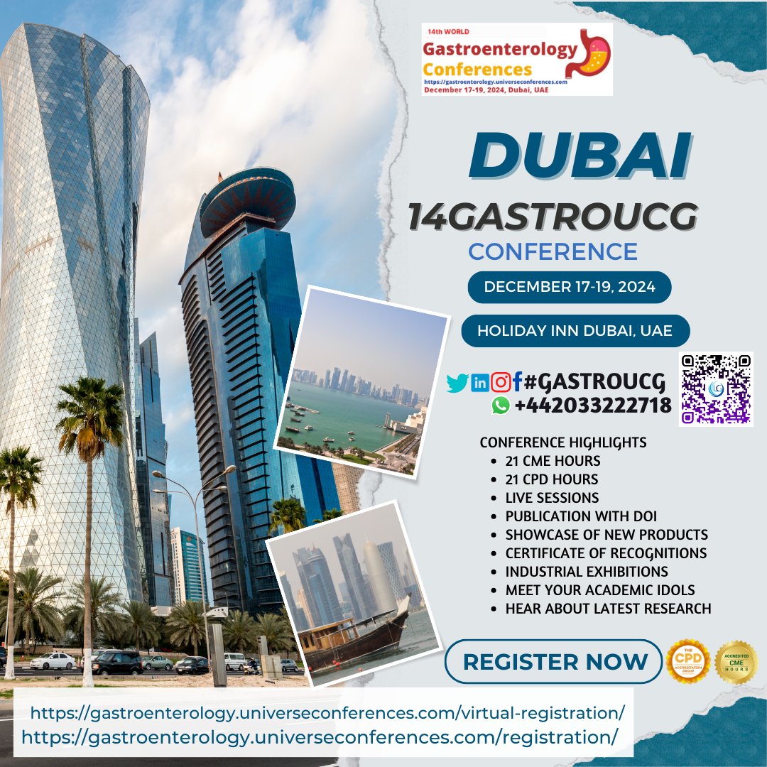 Explore Dubai The 14th World Gastroenterology, IBD & Hepatology Conference from Dec 17-19, 2024 at Holiday Inn Dubai, UAE & Virtual …troenterology.universeconferences.com/registration/ wa.me/442033222718 #HepatologyConferences2024inDubai #GastroenterologyConferences2024 #EndoscopyConferences2024
