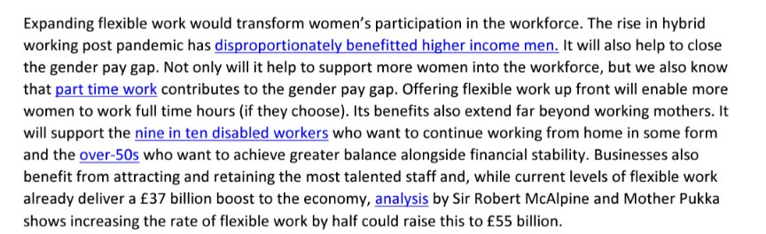 Fawcett Society evidence to the Treasury Committee:

'we also know that part time work contributes to the gender pay gap. Offering flexible work up front will enable more women to work full time hours (if they choose).'
