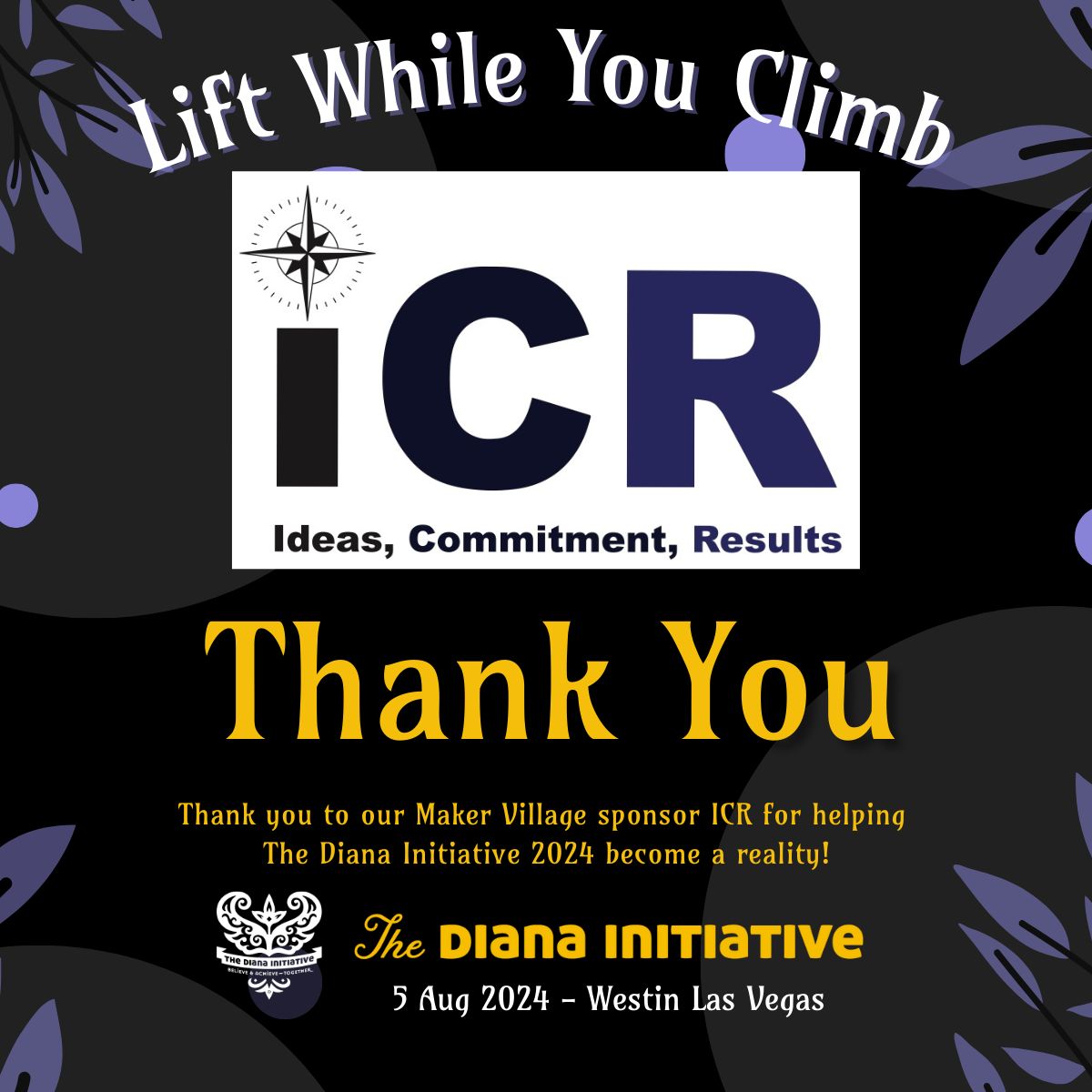 Thank you to ICR for sponsoring the Maker Village! buff.ly/3Jhq6ui #TDI2024 #LiftWhileYouClimb
