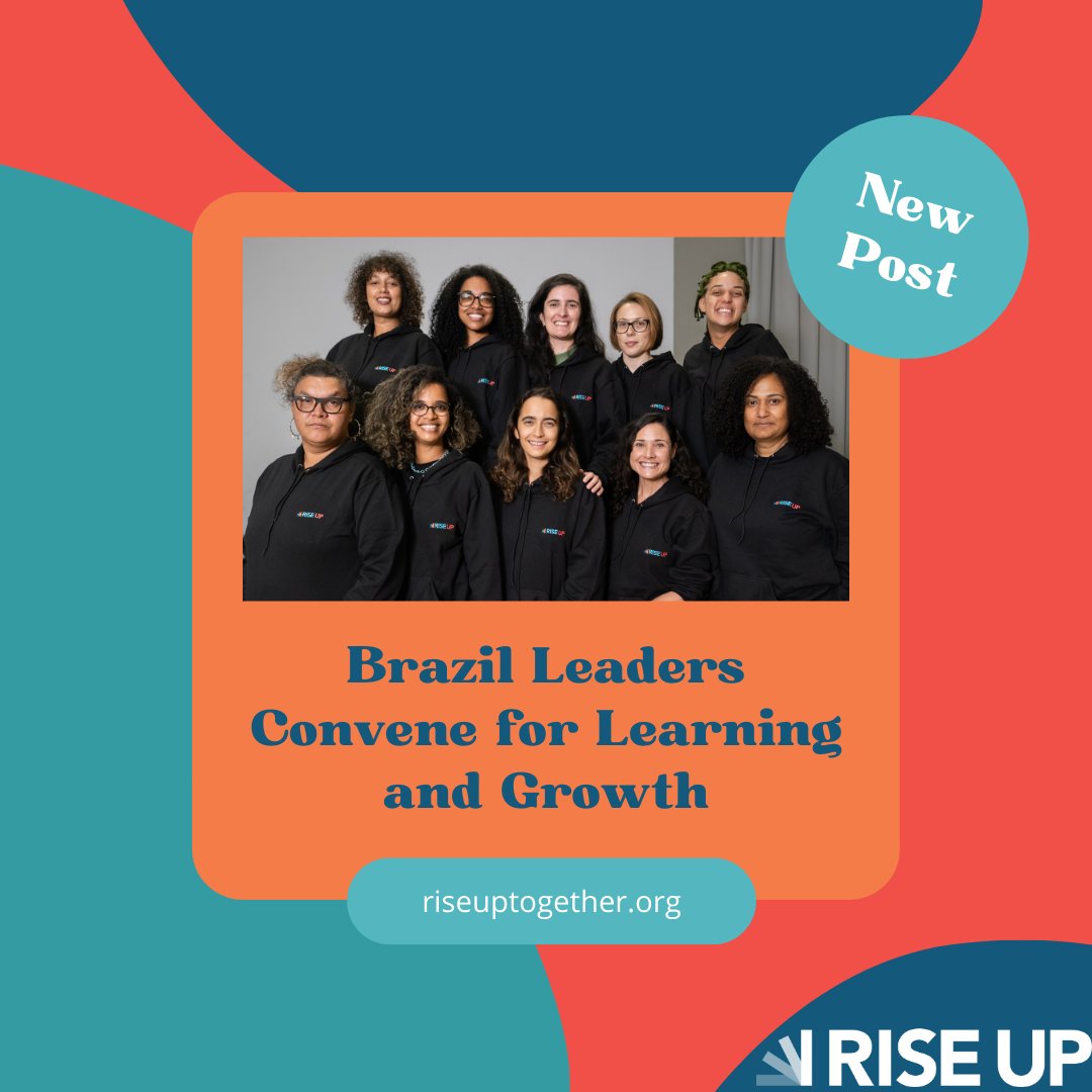 Rise Up #Brazil Leaders recently reunited for a refresher workshop to deepen their connections, share experiences, and exchange ideas in pursuit of strengthening #genderequity. Read more: riseuptogether.org/brazil-leaders…