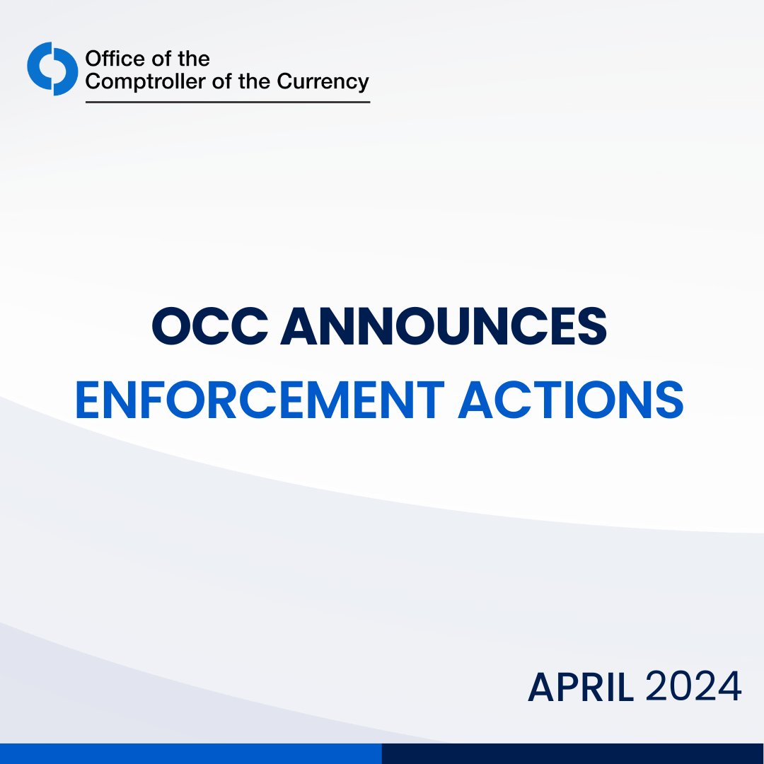 The OCC uses enforcement actions to require banks to correct deficiencies or violations and reinforce individuals’ accountability for conduct regarding the affairs of a bank. Read about the actions announced in April 2024. occ.gov/news-issuances…