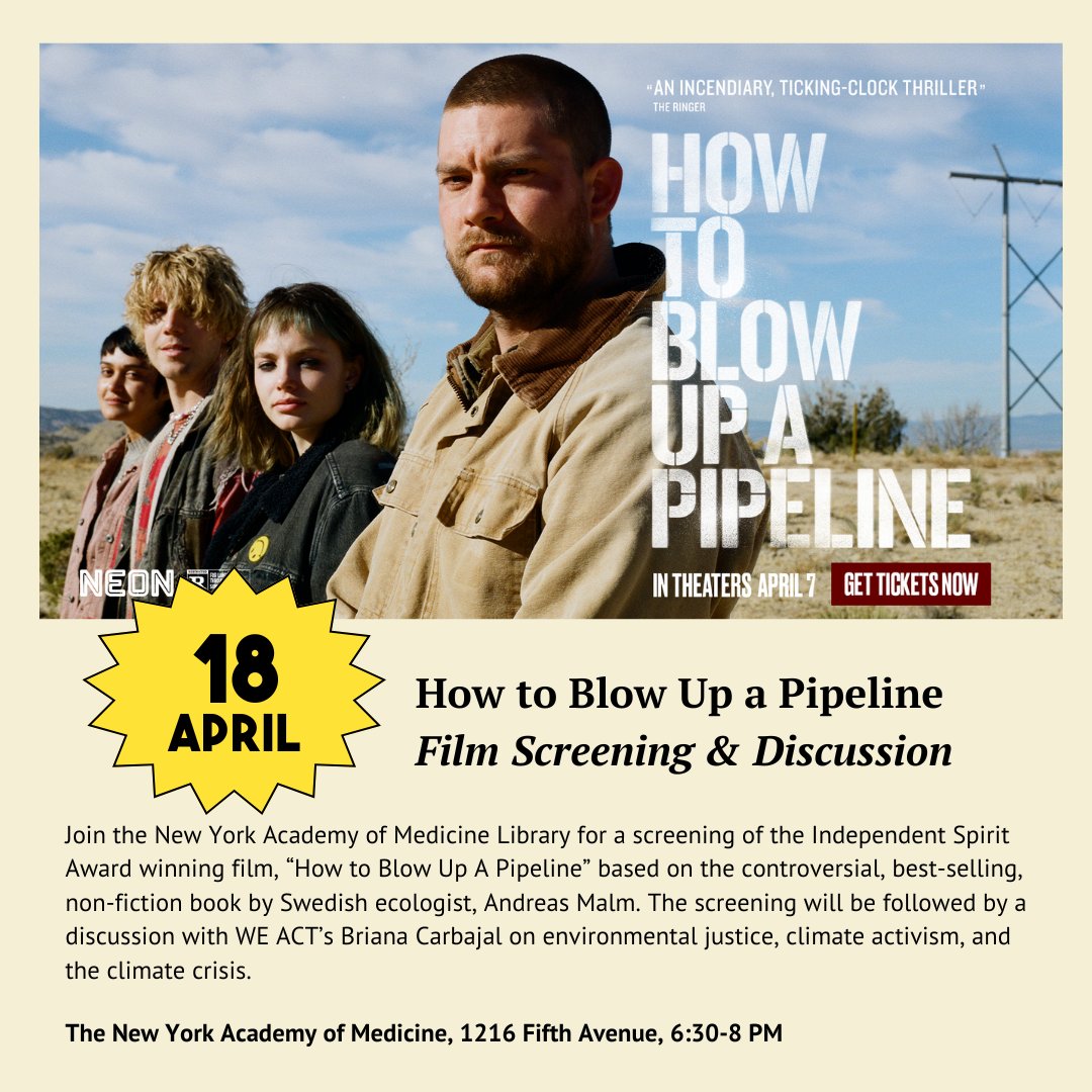 Today at 6:30pm! Head down to @NYAMNYC for a film screening of How to Blow Up a Pipeline and a great convo with Briana Carbajal! nyam.org/events/event/h…