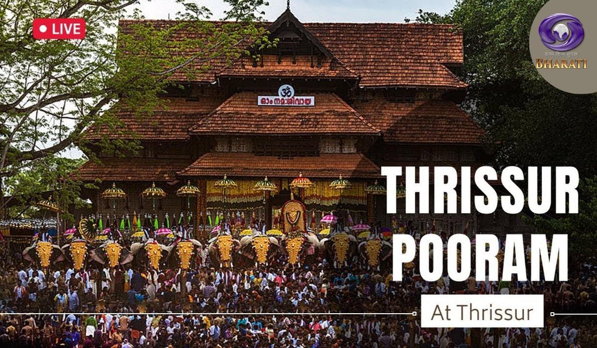 Watch the live telecast of Celebration of Thrissur Pooram from Thrissur Kerala only on DD Bharati today at 02:30 PM