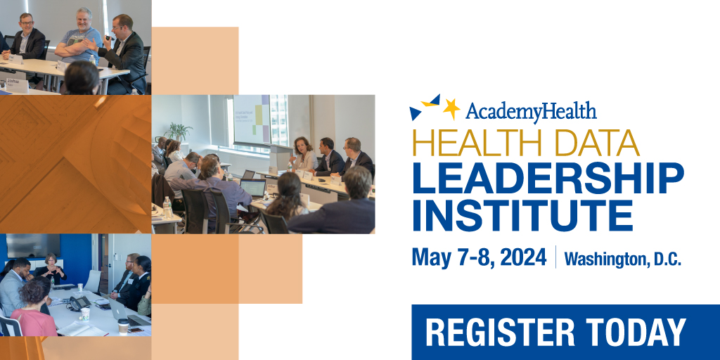 Looking to gain a working knowledge of the current policy and regulatory landscape? Register for the Health Data Leadership Institute May 7-8 to engage with leading experts in an interactive setting. academyhealth.org/Institute