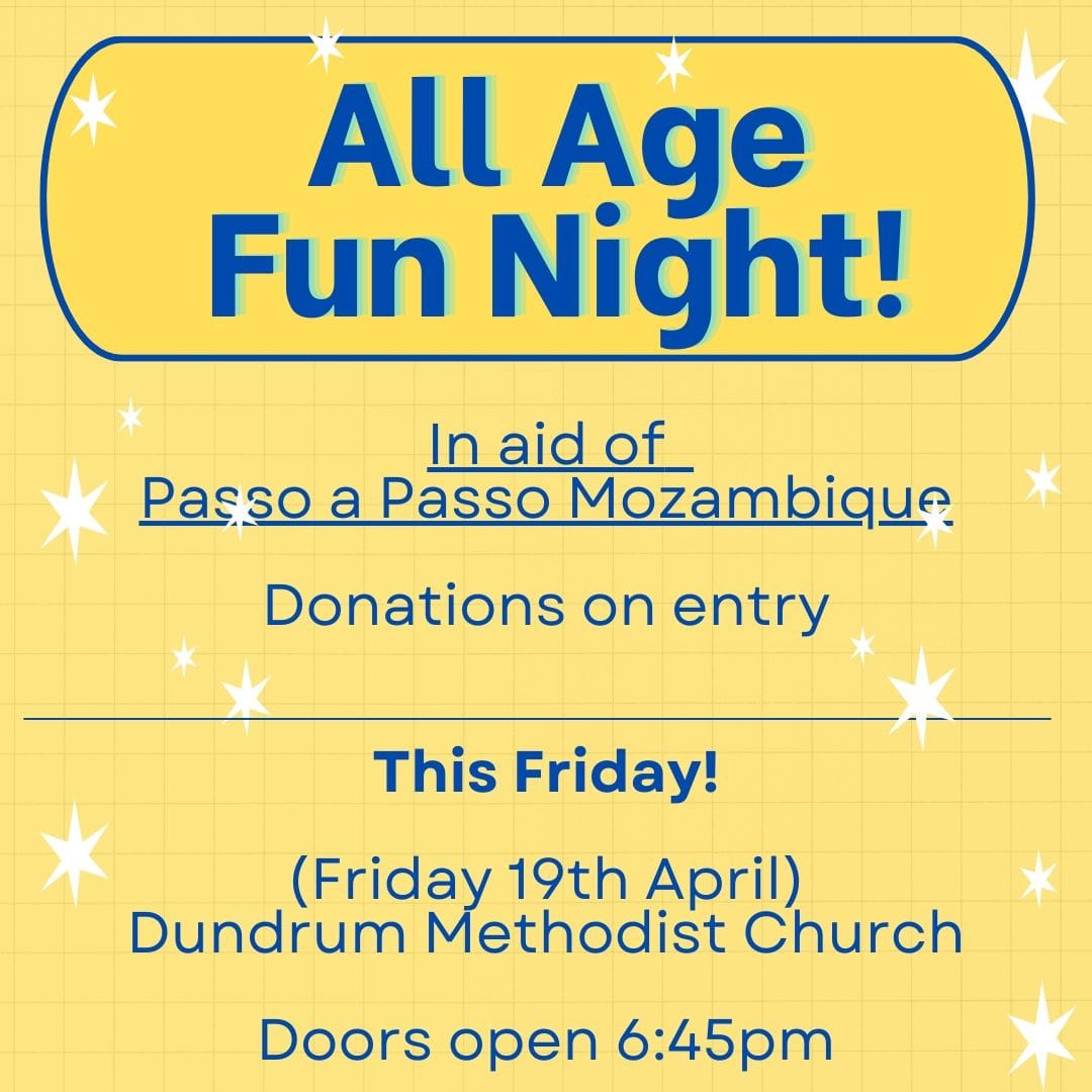 dundrumchurch's tweet photo. This Friday there is an All Age Fun Night happening in Dundrum Methodist Church! There will be some fun quiz rounds, challenges and games, as the name suggests, all ages are welcome!

Any donations (big or small) would be very welcome and are going to the Mozambique team. https://t.co/3o4XrsKBCD