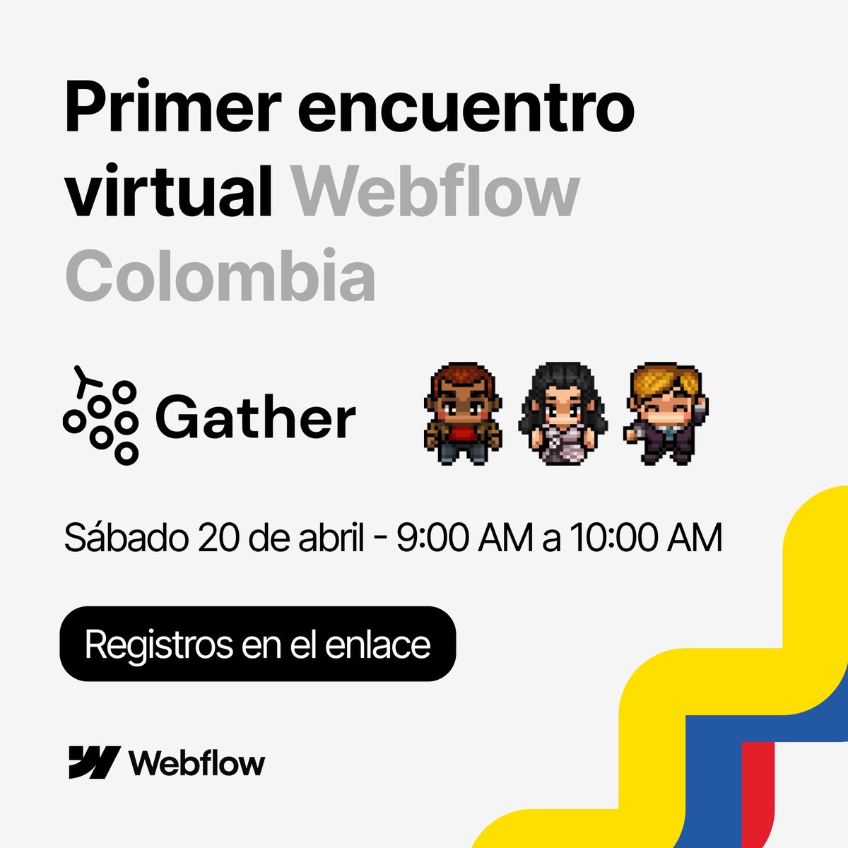 carlsepulve's tweet photo. ¡Súper Invitados!
Primer encuentro Webflow Colombia en la plataforma Gather. Lo más cercano a reunirnos en persona. Nos vemos éste Sábado a las 9:00AM hasta las 10:00AM hora Colombiana.
Registro: https://t.co/vWZIeUnQOj
#webflow #webflowcol https://t.co/fyQctHmXRP