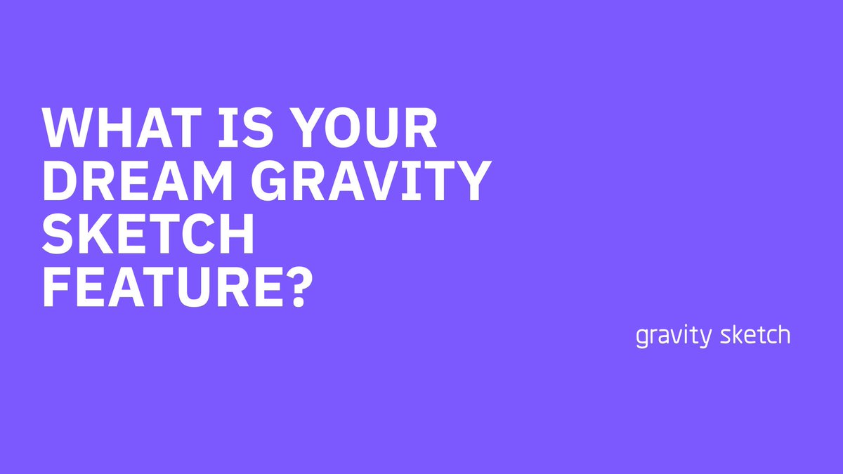 Our recent release of Gravity Sketch 6.2 comes with features directly informed by you, the community. We’re always asking questions like this so we can bring the best tools for you to have at your disposal to express your ideas. We’d love to know your dream features!